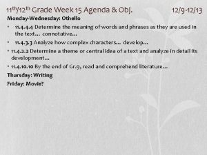 11 th12 th Grade Week 15 Agenda Obj