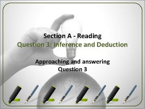 Section A Reading Question 3 Inference and Deduction