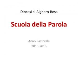 Diocesi di AlgheroBosa Scuola della Parola Anno Pastorale