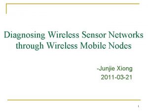 Diagnosing Wireless Sensor Networks through Wireless Mobile Nodes