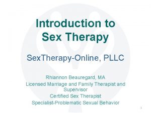 Introduction to Sex Therapy Sex TherapyOnline PLLC Rhiannon