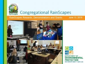 Congregational Rain Scapes Rewards Demonstrations and Grants June