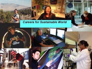 Careers for Sustainable World Career planning approaches Selfassessment