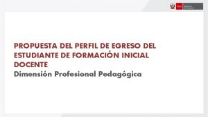 PROPUESTA DEL PERFIL DE EGRESO DEL ESTUDIANTE DE