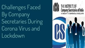 Challenges Faced By Company Secretaries During Corona Virus