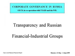 CORPORATE GOVERNANCE IN RUSSIA OECD in cooperation with