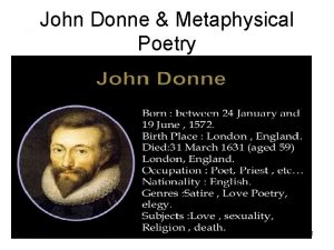John Donne Metaphysical Poetry 1 Donnes Early Life