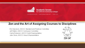 Zen and the Art of Assigning Courses to