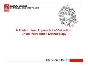 A Trade Union Approach to OSH action Union