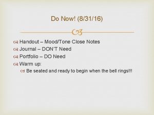 Do Now 83116 Handout MoodTone Close Notes Journal