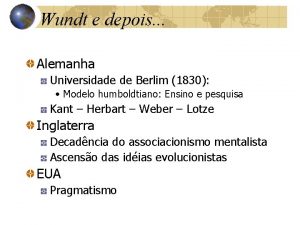 Wundt e depois Alemanha Universidade de Berlim 1830