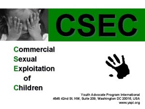 CSEC Commercial Sexual Exploitation of Children Youth Advocate