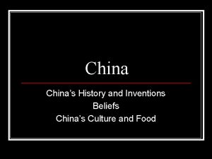 Chinas History and Inventions Beliefs Chinas Culture and