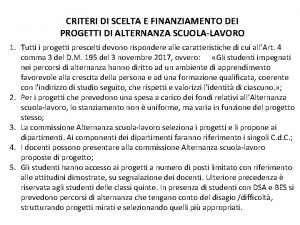 CRITERI DI SCELTA E FINANZIAMENTO DEI PROGETTI DI