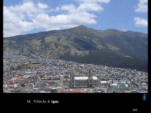 Mt Pichincha Quito click Panorama Quito 2850 m