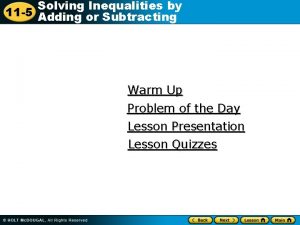 Solving Inequalities by 11 5 Adding or Subtracting