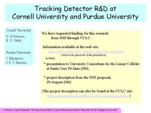 Tracking Detector RD at Cornell University and Purdue