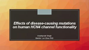 Effects of diseasecausing mutations on human HCN 4