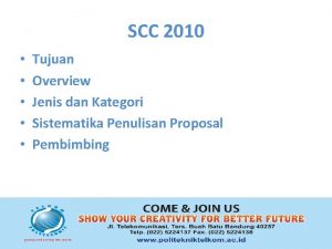 SCC 2010 Tujuan Overview Jenis dan Kategori Sistematika