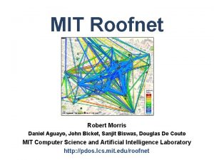 MIT Roofnet Robert Morris Daniel Aguayo John Bicket