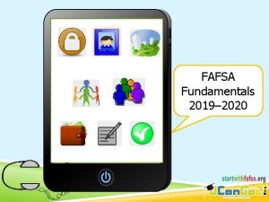 FAFSA Fundamentals 2019 2020 Financial Aid Money used