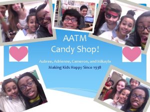AATM Candy Shop Aubree Adrienne Cameron and Mikayla