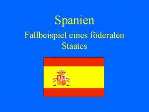 Spanien Fallbeispiel eines fderalen Staates Franco Regime 1936