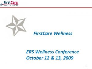 First Care Wellness ERS Wellness Conference October 12