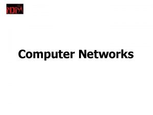 Computer Networks Computer Network A computer network is