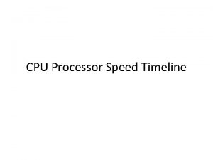 CPU Processor Speed Timeline 8008 Speed 02 Mhz