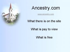 Ancestry com www ancestry com What there is