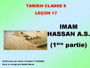 TARIKH CLASSE 8 LEON 17 IMAM HASSAN A