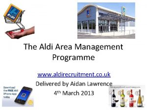 The Aldi Area Management Programme www aldirecruitment co