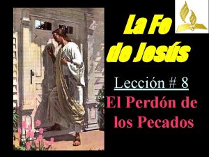 La Fe de Jess Leccin 8 El Perdn