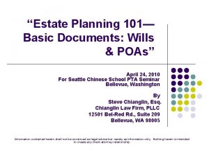 Estate Planning 101 Basic Documents Wills POAs April
