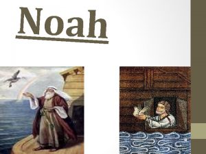 Noah Noah sacrifice In Abrahamic religions Noah was