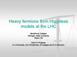 Heavy fermions from Higgsless models at the LHC