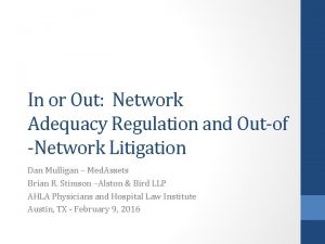 In or Out Network Adequacy Regulation and Outof