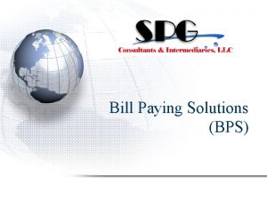 Bill Paying Solutions BPS Especialmente diseado para sus