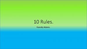 10 Rules Kassidy Adams Skyward is an online