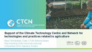 Support of the Climate Technology Centre and Network