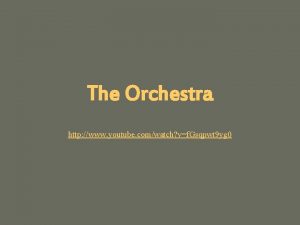 The Orchestra http www youtube comwatch vf Gsqpwt