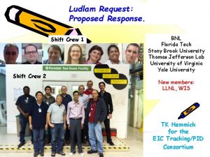 Ludlam Request Proposed Response Shift Crew 1 Shift