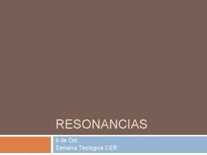 RESONANCIAS 9 de Oct Semana Teolgica CER PROMOCIN