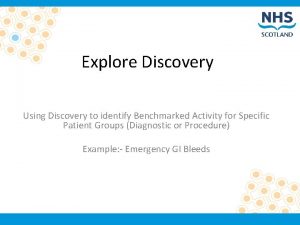 Explore Discovery Using Discovery to identify Benchmarked Activity