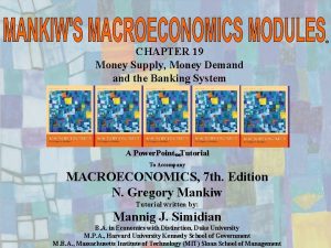 CHAPTER 19 Money Supply Money Demand the Banking