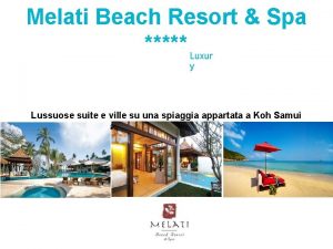 Melati Beach Resort Spa Luxur y Lussuose suite