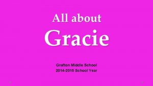 All about Gracie Grafton Middle School 2014 2015