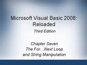 Microsoft Visual Basic 2008 Reloaded Third Edition Chapter