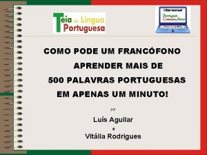 COMO PODE UM FRANCFONO APRENDER MAIS DE 500